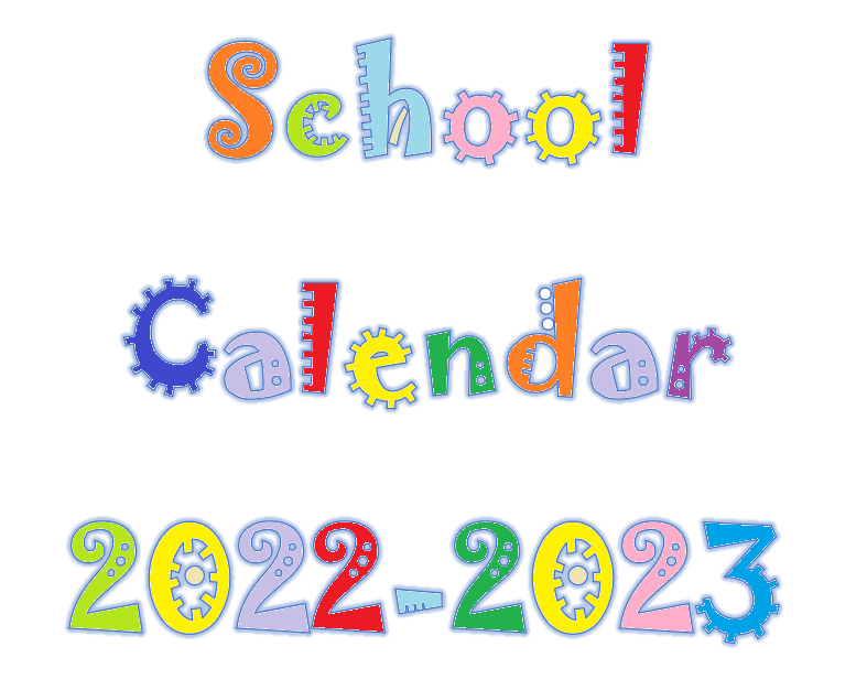 Read more about the article School Calendar 2022-2023